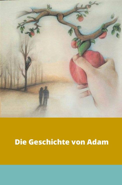Die Geschichte von Adam