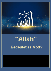 "Allah" Bedeutet es Gott?