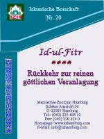 Id-ul-Fitr / Rückkehr zur reinen göttlichen Veranlagung