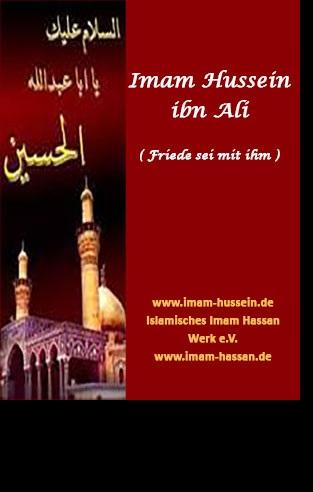 Imam Hussein ibn Ali ( Friede sei mit ihm )