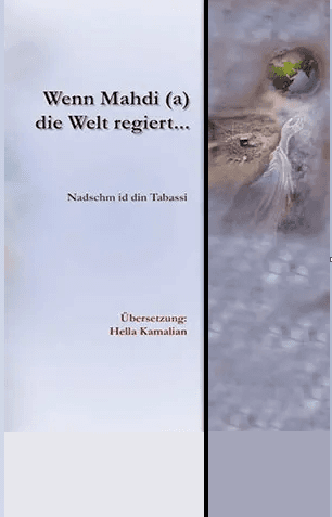 Wenn Mahdi (a) die Welt regiert...