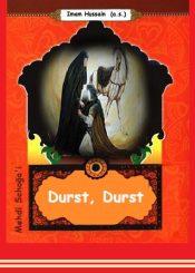 Durst, Durst: Eine Geschichte über Imam Hussain(a.s.)