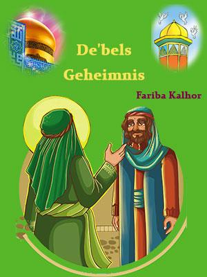 De'bels Geheimnis