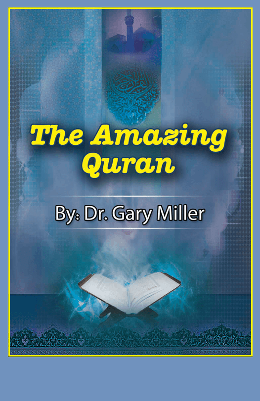 The Amazing Qur'an