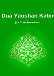 Du’a Yaushan Kabir (La Gran Armadura)