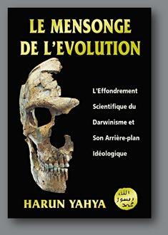LE MENSONGE DE L'EVOLUTION