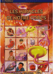 LES MIRACLES DE NOTRE CORPS