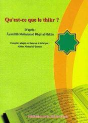 Qu'est-ce que le thikr ?