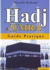 Les Pratiques (Ehkàm) du Hajj