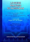 LE GUIDE PRATIQUE DU MUSULMAN