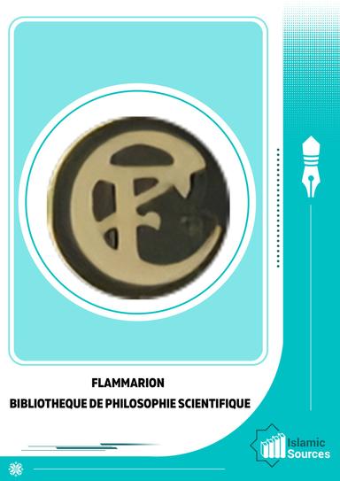 FLAMMARION/La bibliothèque de philosophie scientifique