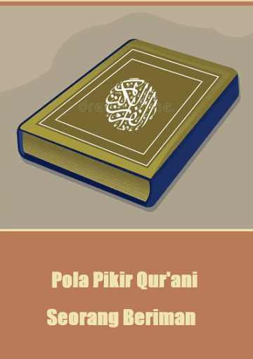 Pola Pikir Qur'ani Seorang Beriman