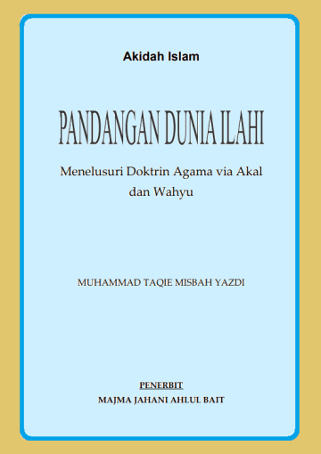 Menelusuri Doktrin Agama via Akal dan Wahyu- Jilid 1