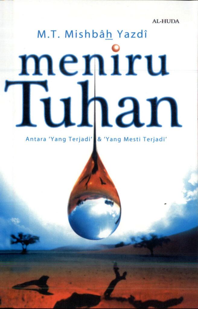 Meniru Tuhan: Antara 'Yang Terjadi' & 'Yang Mesti Terjadi'