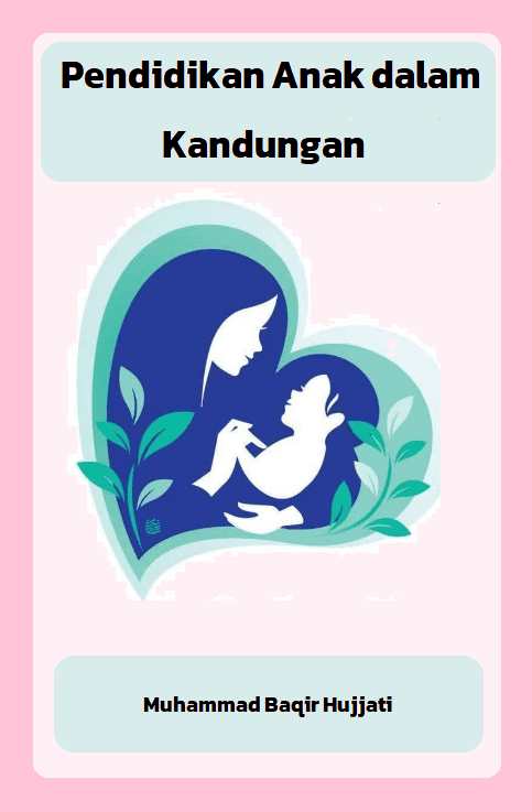 Pendidikan Anak dalam Kandungan