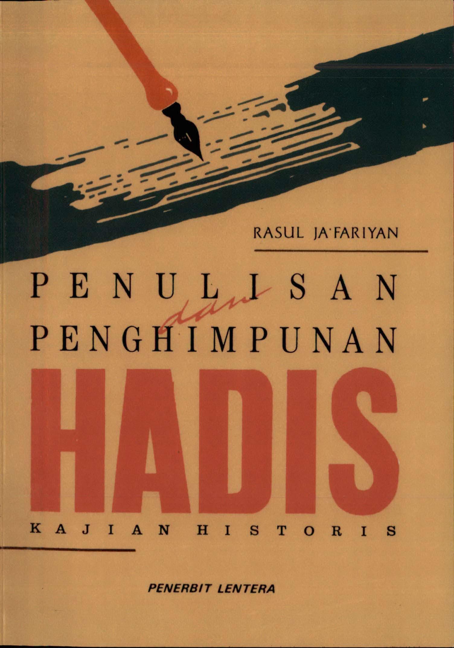 Penulisan Penghimpunan Hadis: Kajian Historis