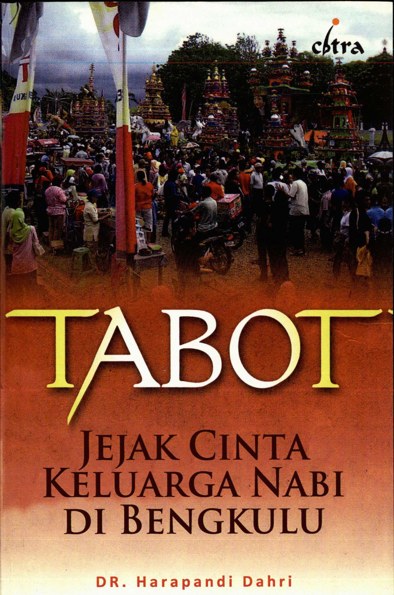 Tabot: Jejak Cinta Keluarga Nabi di Bengkulu