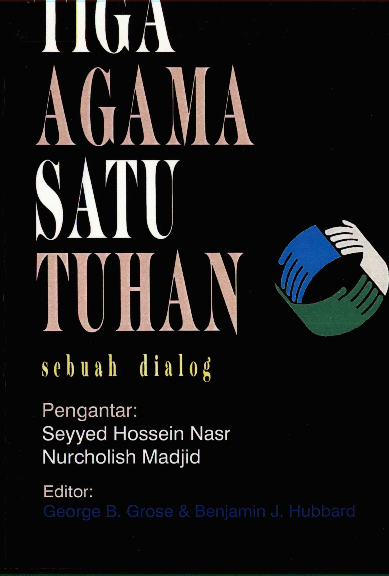 Tiga Agama Satu Tuhan