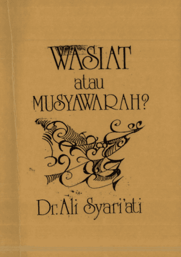 Wasiat atau Musyawarah?