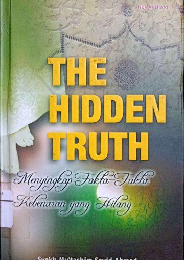 The Hidden Truth: Menyibak Fakta-fakta Kebenaran yang Hilang