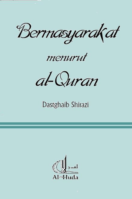 Bermasyarakat Menurut Al-Quran