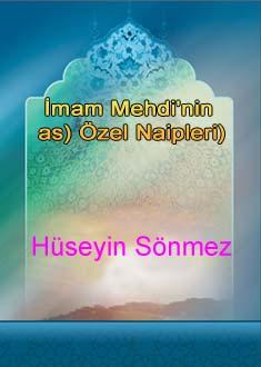 İmam Mehdi'nin (as) Özel Naipleri