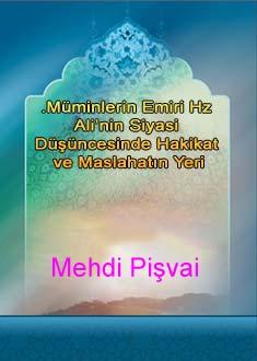 Müminlerin Emiri Hz. Ali’nin Siyasi Düşüncesinde Hakikat ve Maslahatın Yeri