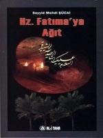 Hz. Fatıma’ya Ağıt