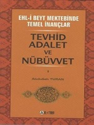 Ehlibeyt Mektebinde Temel İnançlar