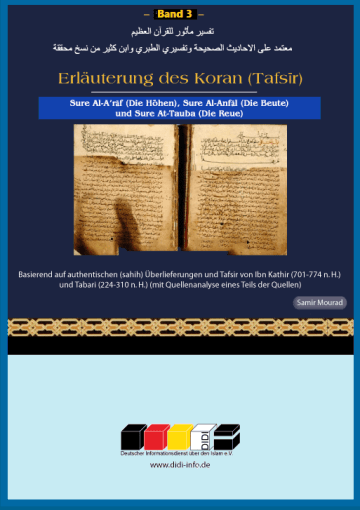 Erläuterung des Koran (Band 3) Basierend auf authentischen Überlieferungen und den Tafsiren von Tabari und Ibn Kathir