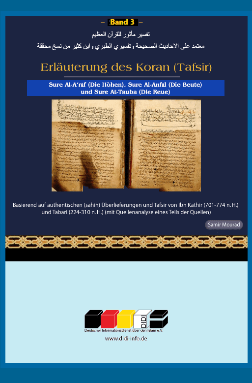 Erläuterung des Koran (Band 3) Basierend auf authentischen Überlieferungen und den Tafsiren von Tabari und Ibn Kathir