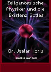 Zeitgenössische Physiker und die Existenz Gottes