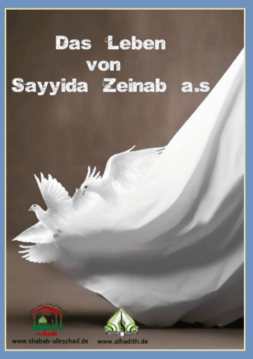 Das Leben von Sayyida Zainab (a.s)