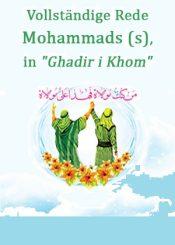 Vollständige Rede Mohammads (s.a.a.s.), des Gesandten Gottes, in "Ghadir i Khom"