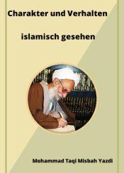 Charakter und Verhalten - islamisch gesehen