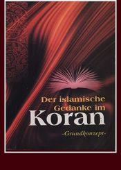Der islamische Gedanke im Koran