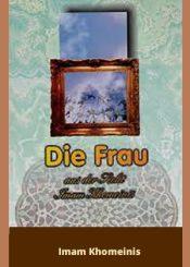 Die Frau aus der Sicht Imam Khomeinis