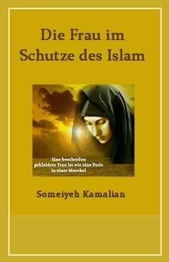 Die Frau im Schutze des Islam