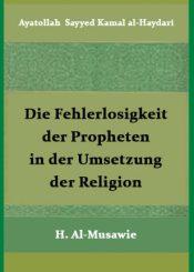 Die Fehlerlosigkeit der Propheten in der Umsetzung der Religion