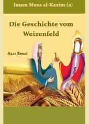 Die Geschichte vom Weizenfeld