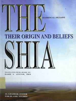 The Shia: Their Origin and Beliefs