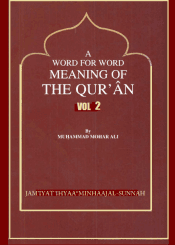 A Word For Word Meaning Of The Quran /VOL 2
