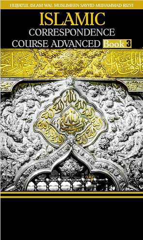 Islamic Correspondence Course Advance /Book 3