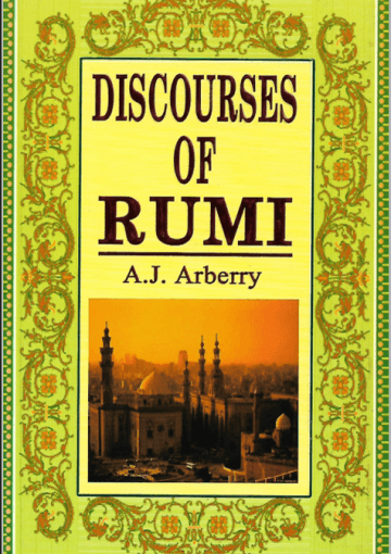 DISCOURSES OF RUMI (OR FIHI MA FIHI)