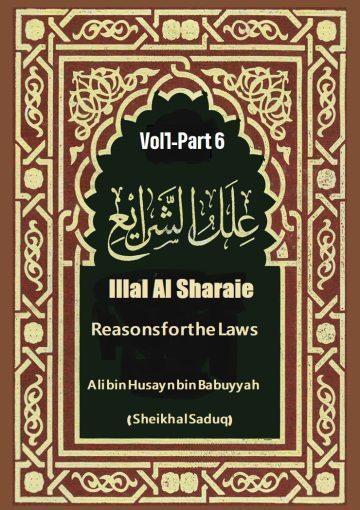 Illal al-Shari’a (Reasons for the Laws) Vol1-Part 6