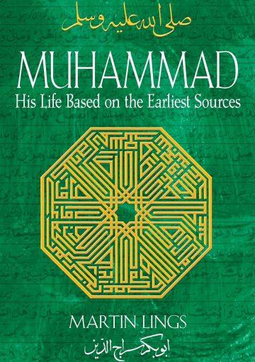 Muhammad (pbuh) His Life Based on the Earliest Sources