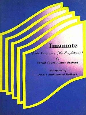 Imamate, The Vicegerency of the Prophet