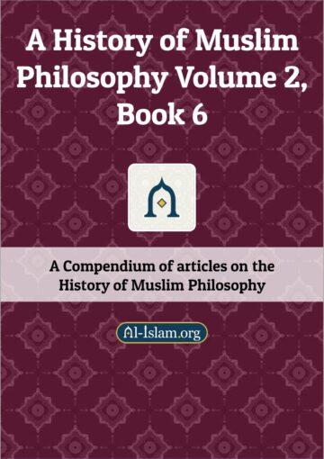 A History of Muslim Philosophy Volume 2, Book 6