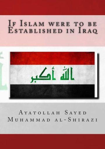 If Islam were to be established in Iraq