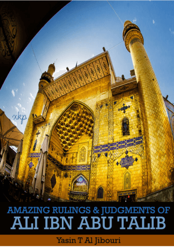 Amazing Ruling and Judgments of Ali Ibn Abu Talib